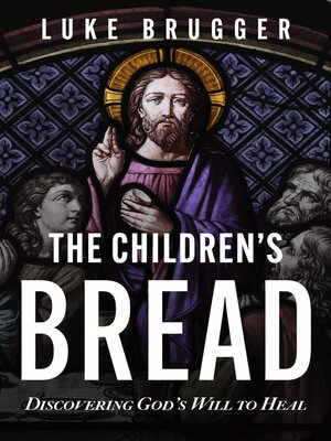cover image of The Children's Bread